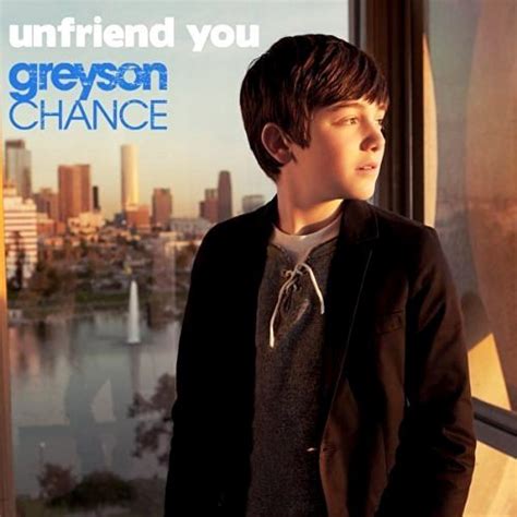 unfriend you greyson chance.